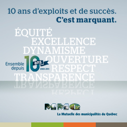 10 ans d'exploits et de succès. C'est marquant. Équité, excellence, dynamisme, ouverture, respect, transparence. Ensemble depuis 10 ans.