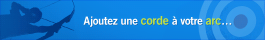 Ajoutez une corde à votre arc… visitez notre section FORMATIONS
