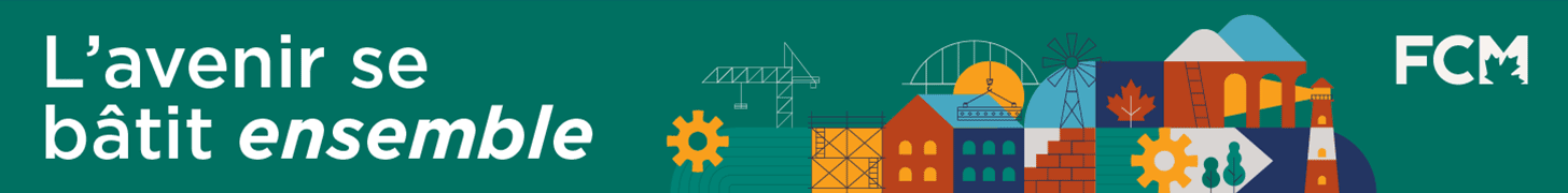 Congrès annuel et salon professionnel 2026 de la FCM : du 4 au 7 juin